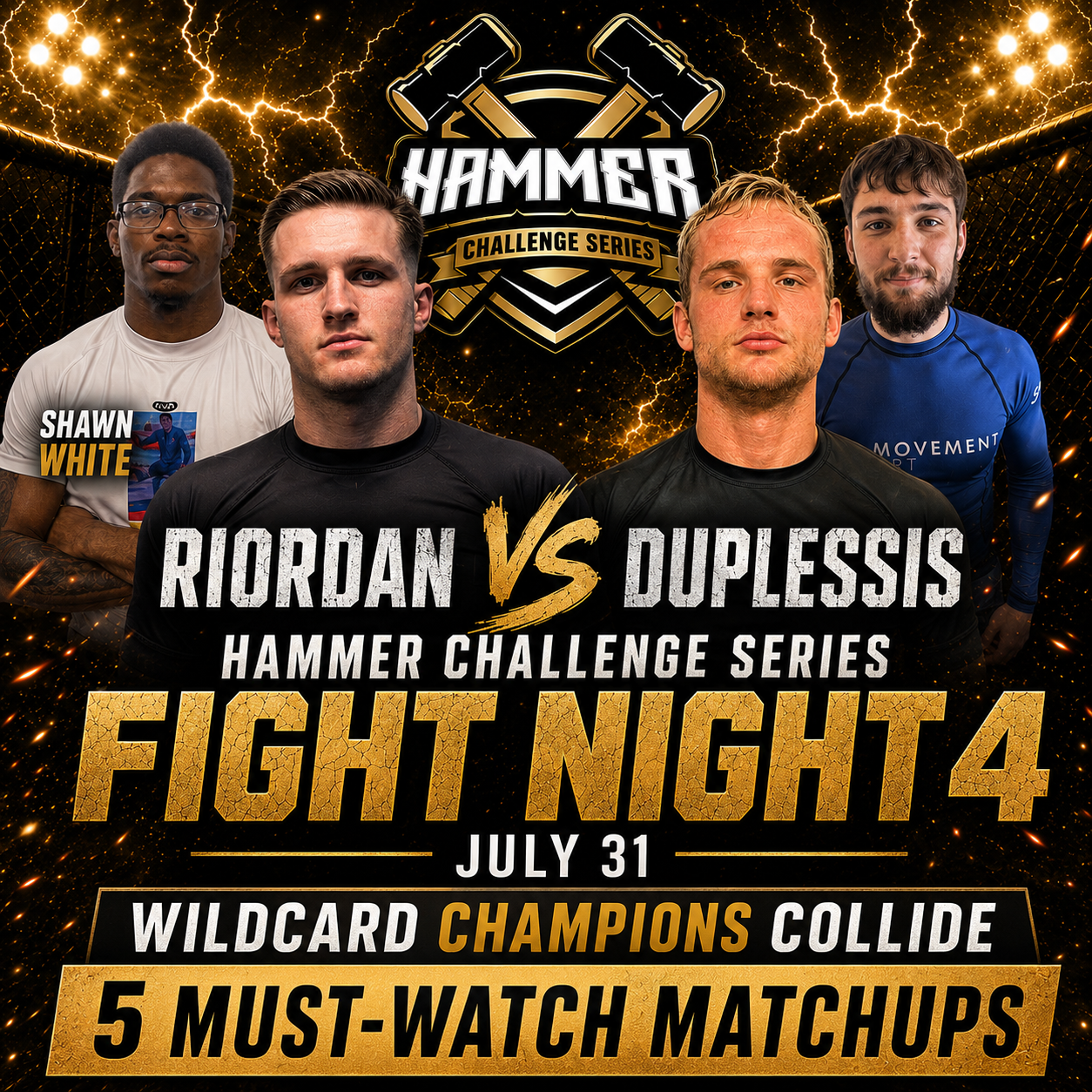 Hammer Challenge Series Fight Night 4 thumbnail featuring Bobby Riordan vs Jaden Duplessis with Shawn White and Chris Brancone
